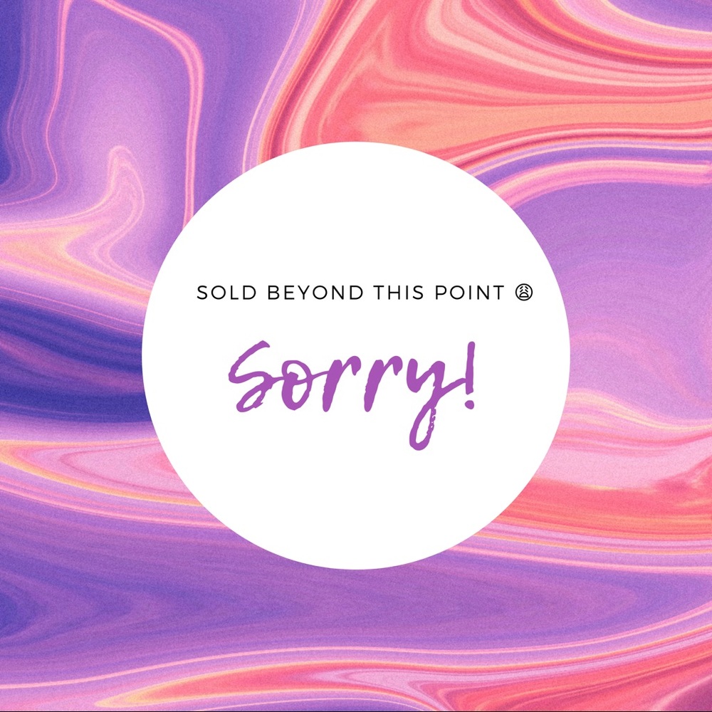 ❌ Sold beyond this point ❌